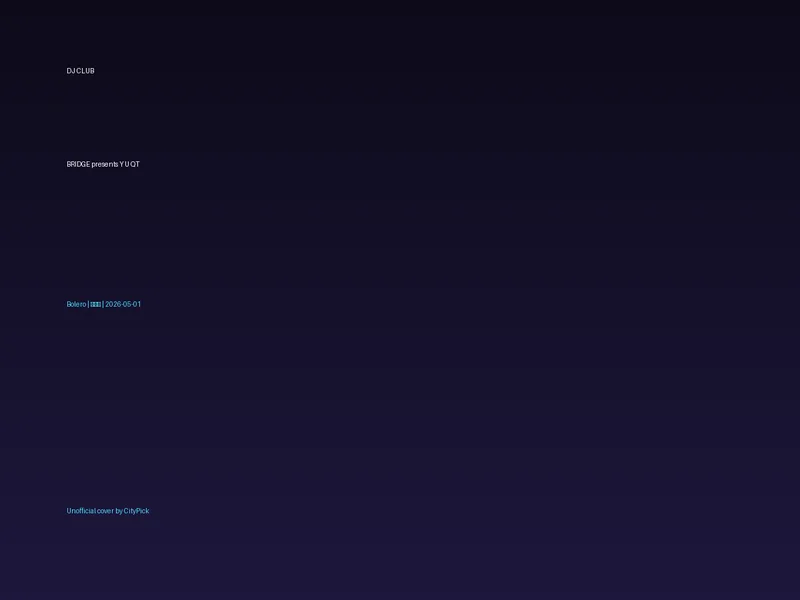 BRIDGE presents Y U QT