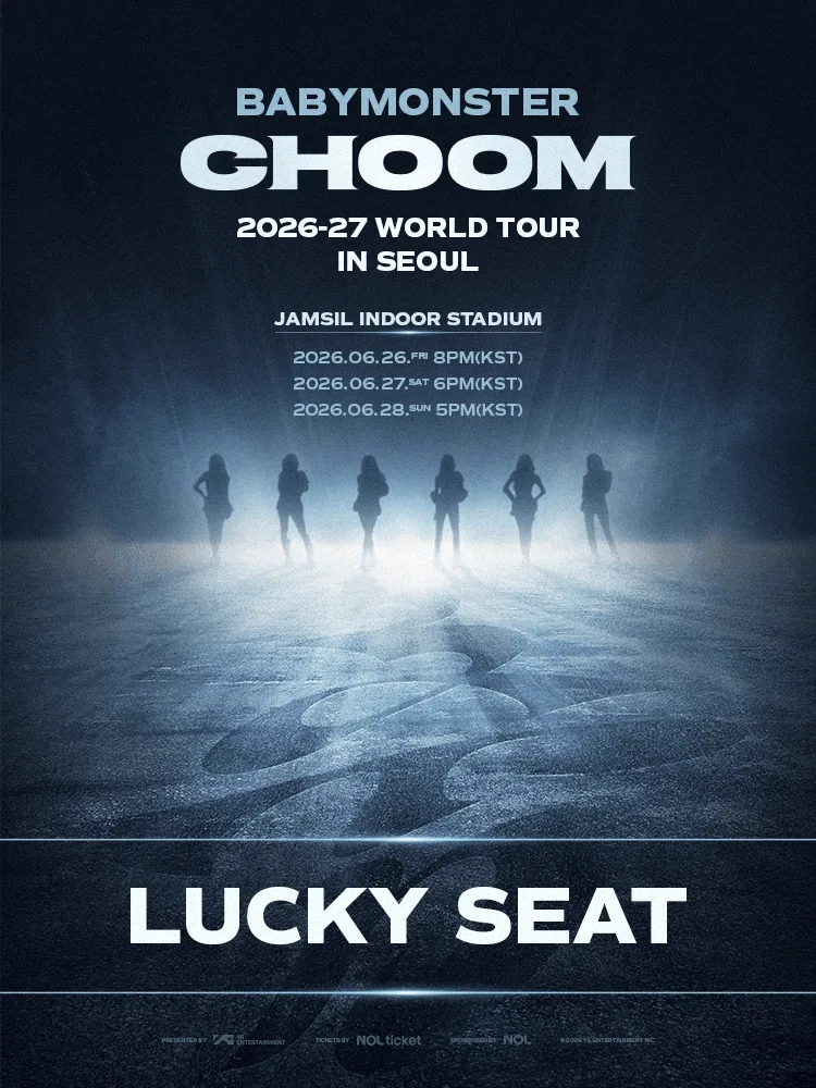 럭키시트- 2026-27 BABYMONSTER WORLD TOUR ［춤 (CHOOM)］ IN SEOUL