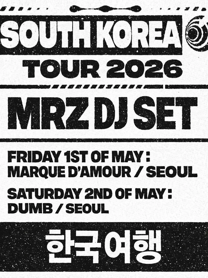 MRZ DJ: SOUTH KOREA TOUR