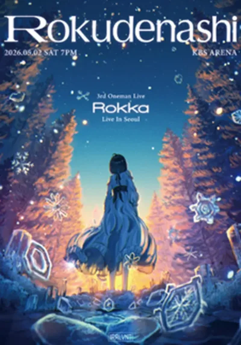 Rokudenashi 3rd Oneman Live in Seoul 「六花-Rokka-」