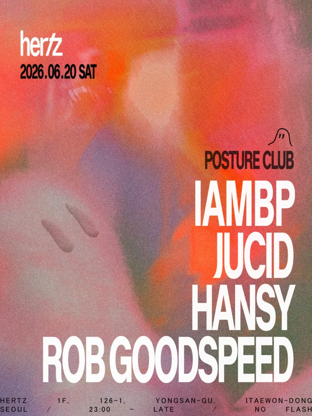 Hertz 헤르츠: *Posture Club* with IAMBP (Panthers On Wax, FR)